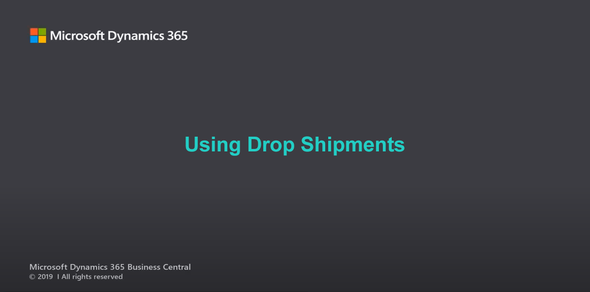 D365BC Using Drop Shipment D365BC Drop Shipment Video